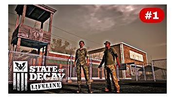 Welcome To Danforth: A Thrilling Journey Through State of Decay Lifeline - Part 1