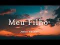 Meu Filho - Josias Marques - Hino Avulso CCB “Voz &amp; Violão”