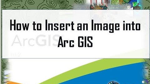 How to Insert an Image into Arc GIS | #Software_School | Tutorial 60