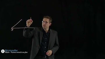 [RévisionsBac.com] - Vecteur normal à un plan P