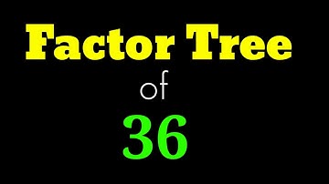 Factor Tree Of 36