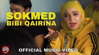 Bibi Qairina - SOKMED