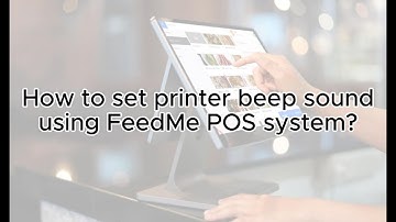 💡 How to Set Printer Beep Sound using FeedMe POS System❓