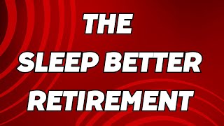 Which Retirement Plan Lets You Sleep Better?