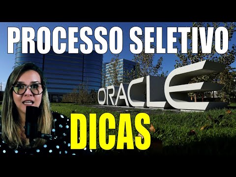 Processo seletivo para ESTÁGIO na Oracle [DICAS]