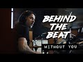 Behind The Beat with Ben Gillies of Silverchair - WITHOUT YOU review