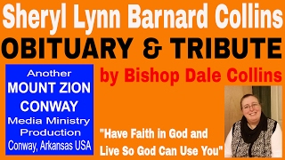 SHERYL LYNN BARNARD COLLINS OBITUARY & TRIBUTE by her husband, Dale Collins.
