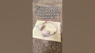 If you started and ended a book with the same sentence, what would it be? #books #reading #shorts