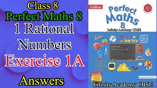 1 Rational Numbers ￼Exercise 1 A￼ Answers #cbse #easy #easy #science #maths #answer #perfectmath8th