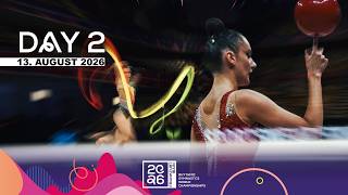 DAY 2 | Rhythmic Gymnastics World Championships 2026