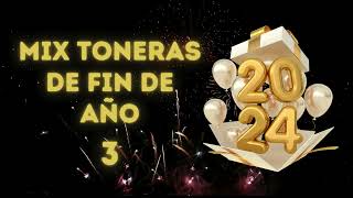 MIX TONERAS DE FIN DE AÑO 3 - DJ DANIEL