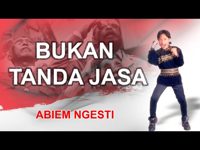 Abiem Ngesti - Bukan Tanda Jasa (Video Lyric) class=