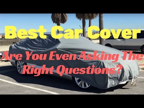 best-car-cover:-are-you-even-asking-the-right-questions?!!