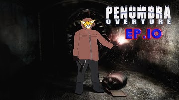 TailslyMoxPlays Penumbra Overture[Ep.10]the worms are ugly huge