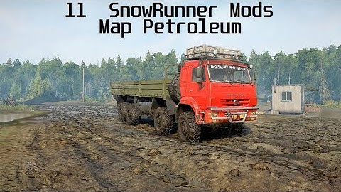 SnowRunner Mods-New Map Petroleum-Contracts and assignments Part 11