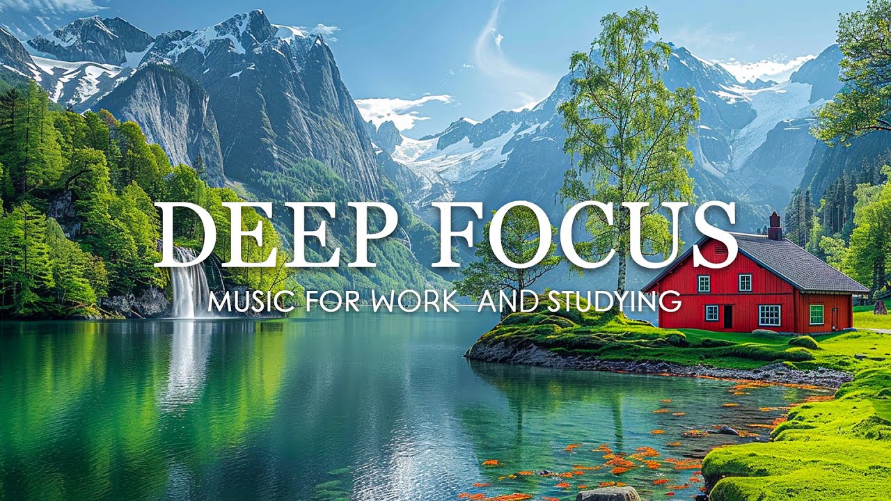 Music for Working , Focus Music - 12 Hours of Ambient Study Music to ...