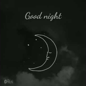 Story WA 30 detik | Good Night
