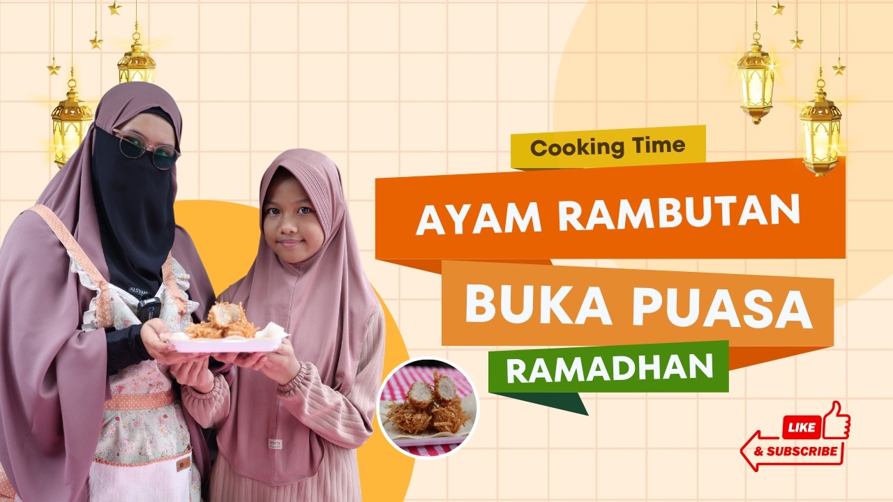 Cooking Time - Membuat Ayam Rambutan bersama Bunda Dewi dan Inara