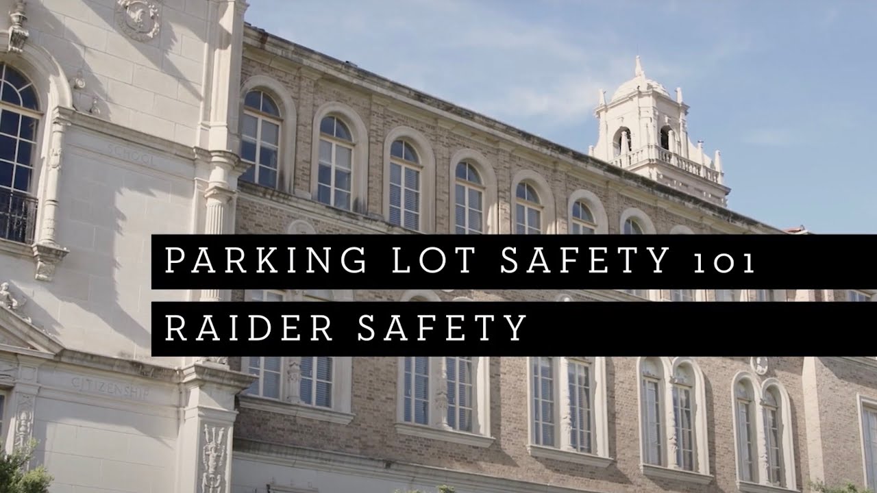 Raider Safety | Parking Lot Safety 101 | Texas Tech University