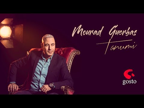 Mourad Guerbas 2018 ... Tanumi