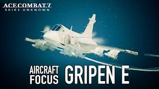 Ace Combat 7 Skies Unknown - Ps4Xb1Pc - Gripen E Aircraft Focus