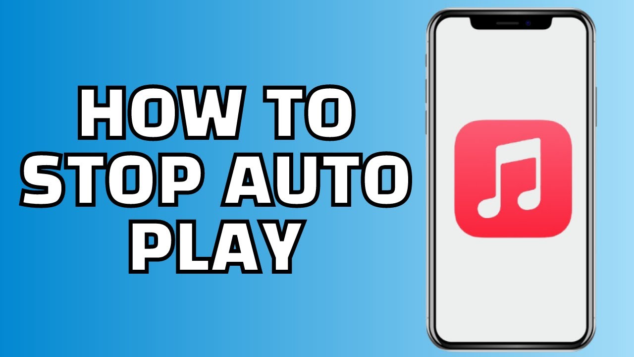 How to Stop Apple Music from Automatically Playing - YouTube