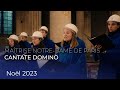 Cantate Domino - Maîtrise Notre-Dame de Paris