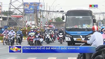 Dòng người đổ về quê nghỉ Lễ Quốc Khánh 2/9  I LONG AN TV