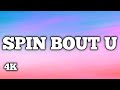 Drake - Spin bout u ( Lyrics ) , 21 Savage | 4k quality