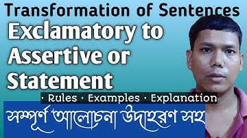 Exclamatory to Assertive & Statement |Assertive to Exclamatory in Bangla |Transformation of sentence