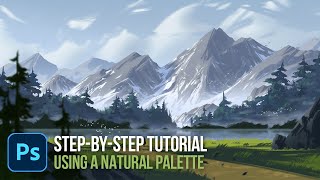 Landscape Digital Painting  StepByStep Tutorial (Using a Natural Palette)