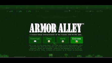 Armor Alley (Web Version) 2021 Update: Extreme Mode, play-through / strategy, tips and tricks