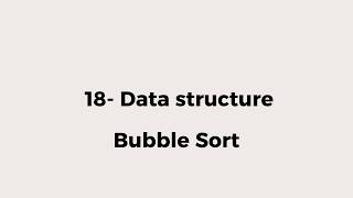 18- Bubble Sort