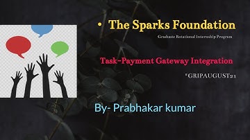 Payment Gateway Integration | The Sparks Foundation | Task 3 | #GRIPAUGUST21