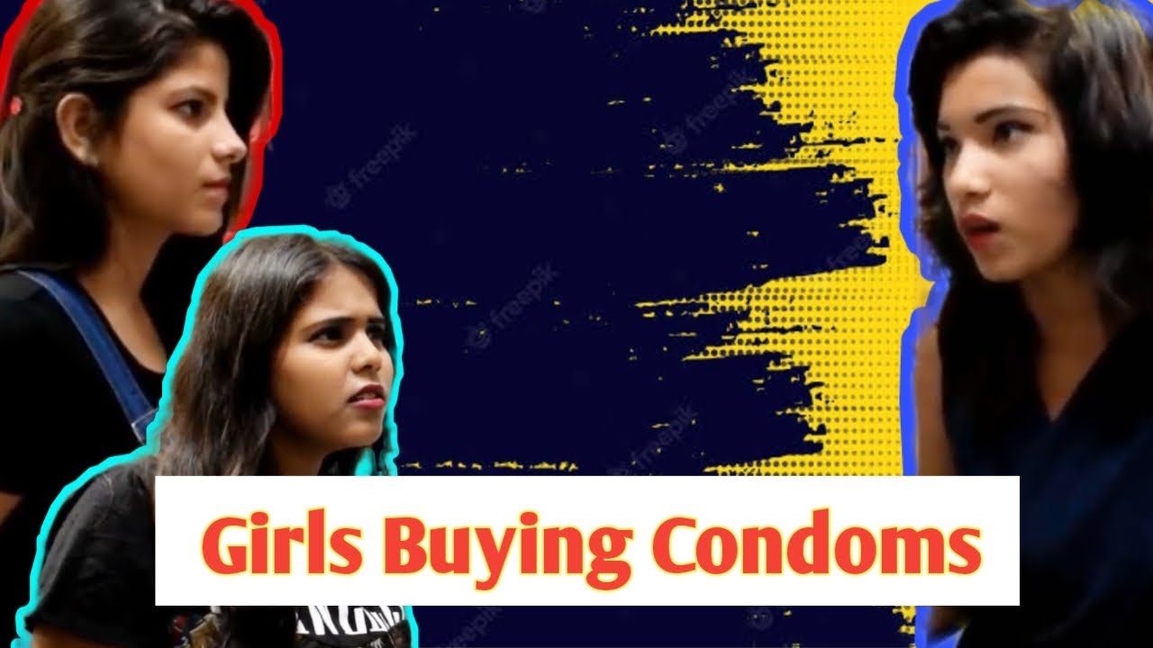 Girls Buying Condom Delhi Girls Buying Condom Best Scene YouTube