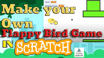 Beginner Tutorial - Create Your Own Flappy Bird Game in Scratch - Step by Step