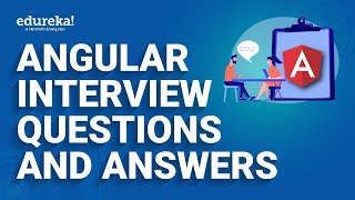 Angular Interview Questions and Answers | Angular 8 Interview Preparation | Edureka Rewind
