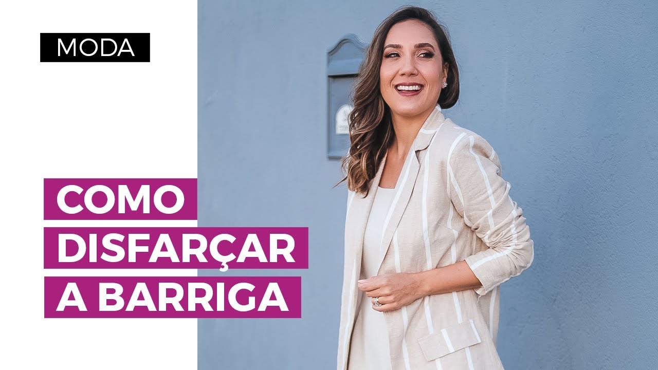 Disfarçar a barriga - Como se Vestir - bemvestir®