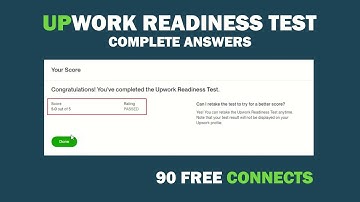 Upwork Readiness Test Answers 2022 | Get 90 Upwork Free Connects