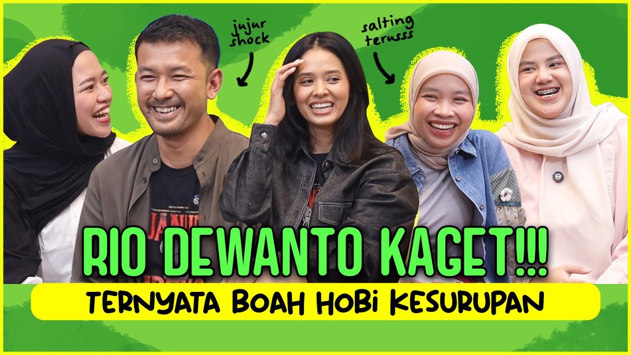 THE NURULS: UMMI CERITA KE RIO DEWANTO BOAH SUKA KESURUPAN, BOAH “KAMU NERIMA NGGAK KEKURANGAN AKU?