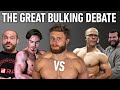 The Great Bulking Debate (Mike Israetel, Menno Henselmans VS Greg Nuckols, Eric Trexler)
