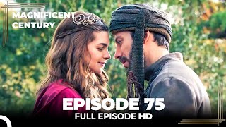 Magnificent Century Episode 75 | English Subtitle