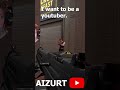 I want to be a youtuber