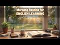 Starting your day in English | Ease into the morning ☕️ #EnglishLearning #HabitStacking #英语学习
