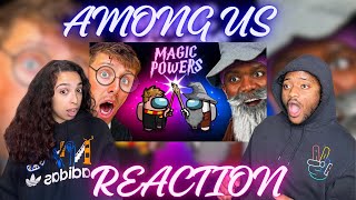 SIDEMEN AMONG US  IMPOSTERS + MAGIC POWERS | RAE AND JAE REACTS