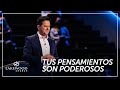 Danilo Montero | Tus pensamientos son poderosos | Iglesia Lakewood