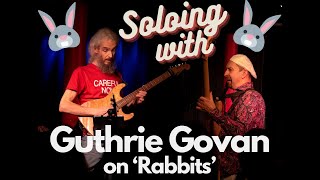 Soloing with Guthrie Govan on 'Rabbits' 🐰🐰🐰