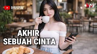 AKHIR SEBUAH CINTA (Pop Melankolis Genre 80-an Terbaru, Paling Populer) - MemoZukito Music