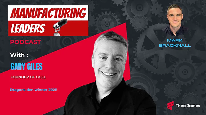 Manufacturing Leaders: Gary Giles of OGEL (As Seen...
