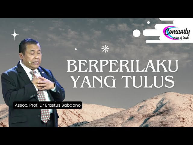 Berperilaku Yang Tulus class=